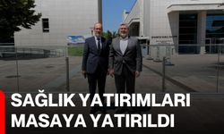 Sağlık yatırımları masaya yatırıldı