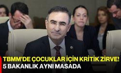 TBMM'de çocuklar için kritik zirve! 5 Bakanlık aynı masada