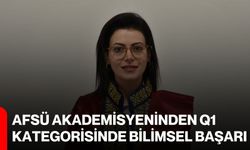 AFSÜ akademisyeninden Q1 kategorisinde bilimsel başarı