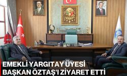 Emekli Yargıtay Üyesi,Başkan Öztaş'ı ziyaret etti