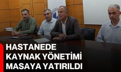 Hastanede kaynak yönetimi masaya yatırıldı