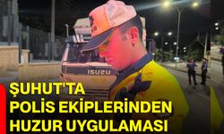 Şuhut'ta polis ekiplerinden huzur uygulaması