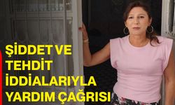 Şiddet ve tehdit iddialarıyla yardım çağrısı