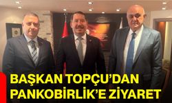 Başkan Topçu’dan PANKOBİRLİK’e ziyaret
