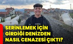 Serinlemek için girdiği denizden nasıl cenazesi çıktı?
