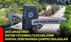 AKÜ araştırdı! Üstün yetenekli çocukların sosyal dünyasında çarpıcı bulgular
