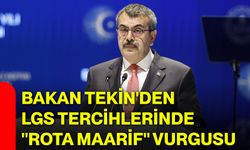 Bakan Tekin'den LGS tercihlerinde "Rota Maarif" vurgusu