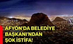 Afyon’da Belediye Başkanı’ndan şok istifa