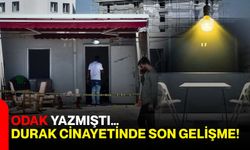 ODAK yazmıştı… Durak cinayetinde son gelişme!