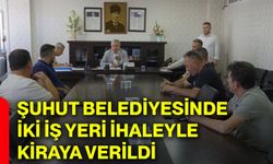 Şuhut Belediyesinde iki iş yeri ihaleyle kiraya verildi