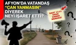 Afyon’da vatandaş “can yanmasın” diyerek neyi işaret etti?