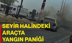 Seyir halindeki araçta yangın paniği