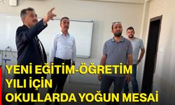 Yeni Eğitim-Öğretim yılı için okullarda yoğun mesai