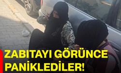 Zabıtayı görünce paniklediler!