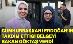 Cumhurbaşkanı Erdoğan’ın takdim ettiği belgeyi Bakan Göktaş verdi