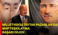 Taytak, Pazarlar’da MHP teşkilatına başarı diledi
