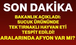 Bakanlık açıkladı: 5 sucuk ürününde tek tırnaklı hayvan eti tespit edildi