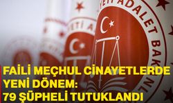 Faili Meçhul Cinayetlerde Yeni Dönem: 79 Şüpheli Tutuklandı