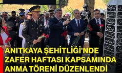 Anıtkaya Şehitliği’nde Zafer Haftası kapsamında anma töreni düzenlendi