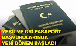 Yeşil ve Gri Pasaport başvurularında yeni dönem başladı