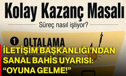 İletişim Başkanlığı’ndan sanal bahis uyarısı: “Oyuna gelme!”