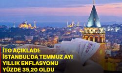 İTO açıkladı: İstanbul'da Temmuz ayı yıllık enflasyonu yüzde 35,20 oldu