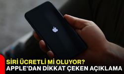 Siri ücretli mi oluyor? Apple'dan dikkat çeken açıklama