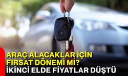 Araç alacaklar için fırsat dönemi mi? İkinci elde fiyatlar düştü