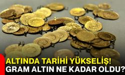 Altında tarihi yükseliş! Gram altın ne kadar oldu?
