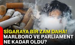Sigaraya bir zam daha! Marlboro ve Parliament ne kadar oldu?