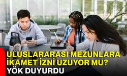 Uluslararası mezunlara ikamet izni uzuyor mu? YÖK duyurdu