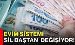Evim sistemi sil baştan mı değişiyor!