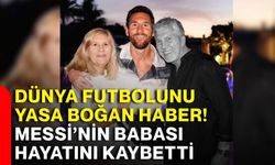 Dünya futbolunu yasa boğan haber! Messi’nin babası hayatını kaybetti