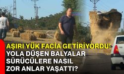 Aşırı yük facia getiriyordu! Yola düşen balyalar sürücülere nasıl zor anlar yaşattı?