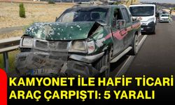 Kamyonet ile hafif ticari araç çarpıştı: 5 yaralı