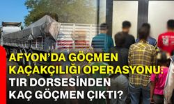 Afyon’da göçmen kaçakçılığı operasyonu: TIR dorsesinden kaç göçmen çıktı?