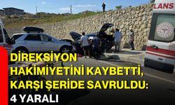 Direksiyon hakimiyetini kaybetti, karşı şeride savruldu: 4 yaralı