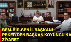 Bem-Bir-Sen İl Başkanı Peker'den Başkan Koyuncu'na ziyaret