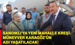 Sandıklı’ya yeni mahalle kreşi: Münevver Karagöz’ün adı yaşatılacak