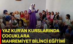 Yaz Kur’an Kurslarında çocuklara mahremiyet bilinci eğitimi