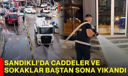 Sandıklı’da caddeler ve sokaklar baştan sona yıkandı