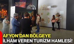 Afyonkarahisar’dan bölgeye ilham veren turizm hamlesi!