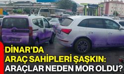 Dinar’da araç sahipleri şaşkın: Araçlar neden mor oldu?