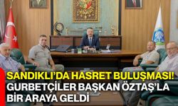 Sandıklı’da hasret buluşması! Gurbetçiler Başkan Öztaş’la bir araya geldi