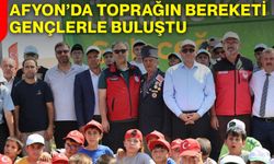 Afyon’da toprağın bereketi gençlerle buluştu