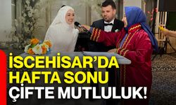 İscehisar’da hafta sonu çifte mutluluk!
