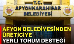 Afyonkarahisar Belediyesinden üreticiye yerli tohum desteği
