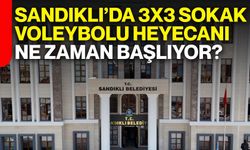 Sandıklı’da 3x3 Sokak Voleybolu heyecanı ne zaman başlıyor?