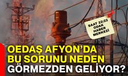OEDAŞ Afyon’da bu sorunu neden görmezden geliyor?