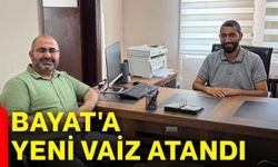 Bayat'a yeni vaiz atandı